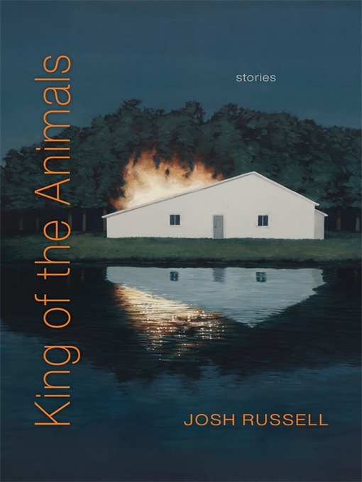 Title details for King of the Animals by Josh Russell - Available